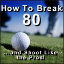 Official How to Break 80 Official How to Break 80